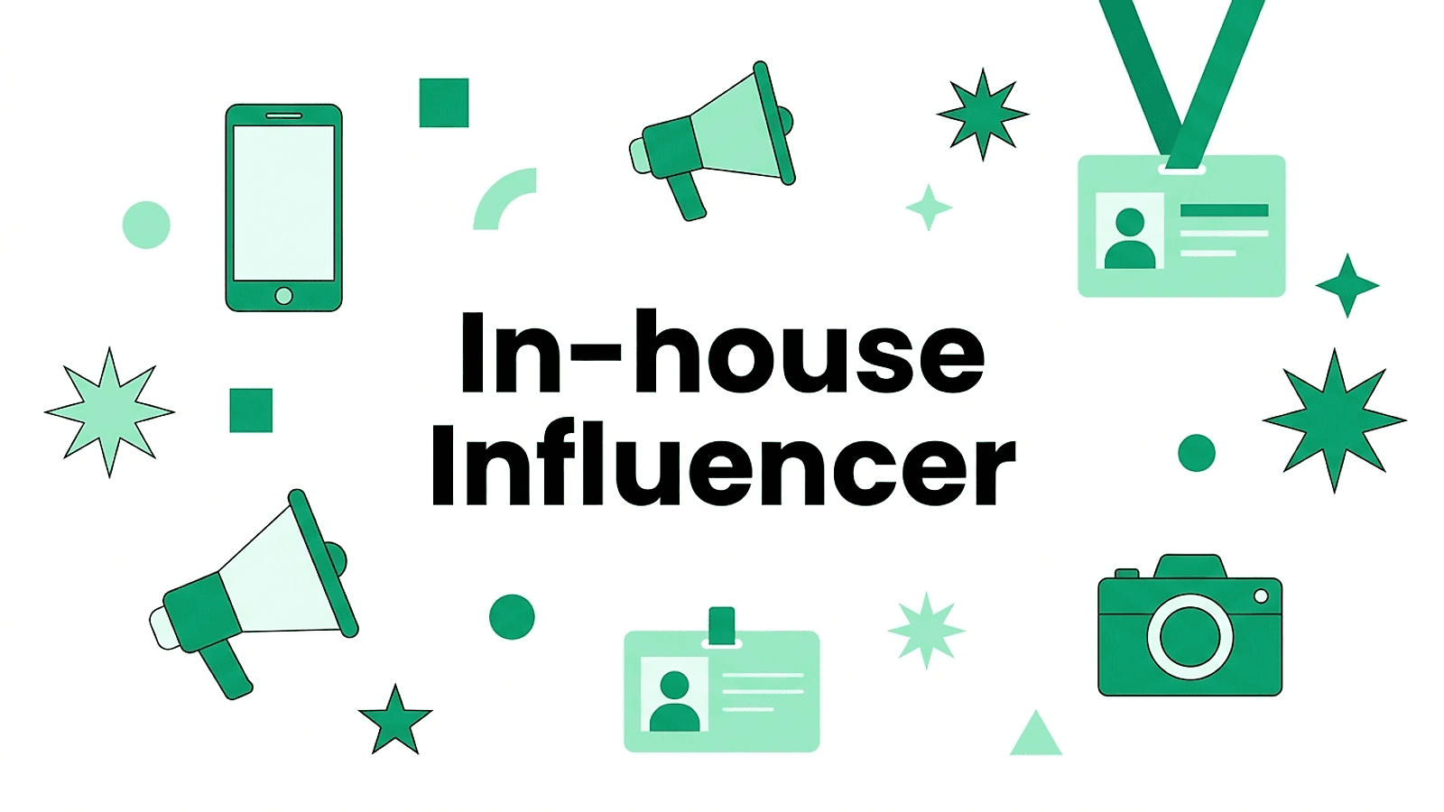 What is an In-house Influencer?